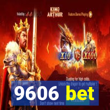 9606 bet